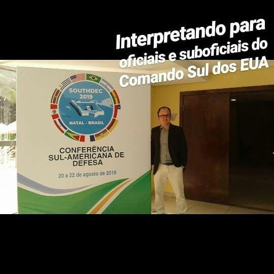 Intérprete para lideranças militares seniores e suboficiais em conferência internacional de defesa, 2019, em Natal